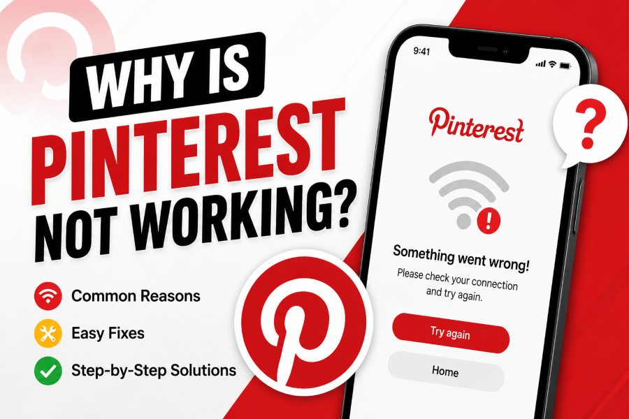 Why Is Pinterest Not Working? Common Problems and Easy Fixes